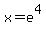 x=e%5E4