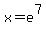x=e%5E7