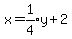 x=expr%281%2F4%29%2Ay%2B2