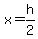 x=h%2F2