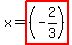 x=highlight%28%28-2%2F3%29%29