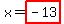 x=highlight%28-13%29