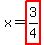 x=highlight%283%2F4%29