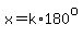 x=k%2A180%5Eo