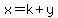 x=k%2By