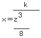 x=k%2F%28%28z%5E3%29%2F8%29