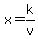 x=k%2Fv