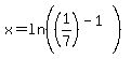 x=ln%28%281%2F7%29%5E%28-1%29%29