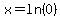 x=ln%280%29