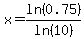 x=ln%280.75%29%2Fln%2810%29