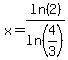 x=ln%282%29%2Fln%284%2F3%29