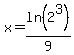 x=ln%282%5E3%29%2F9