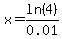 x=ln%284%29%2F0.01