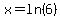 x=ln%286%29