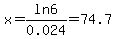 x=ln6%2F0.024=74.7