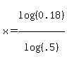 x=log%28%280.18%29%29%2Flog%28%28.5%29%29