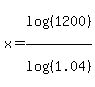 x=log%28%281200%29%29%2Flog%28%281.04%29%29