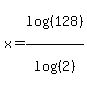 x=log%28%28128%29%29%2Flog%28%282%29%29
