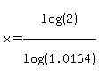x=log%28%282%29%29%2Flog%28%281.0164%29%29
