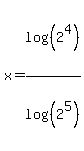 x=log%28%282%5E4%29%29%2Flog%28%282%5E5%29%29