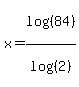 x=log%28%2884%29%29%2Flog%28%282%29%29