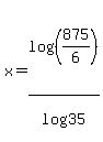 x=log%28%28875%2F6%29%29%2Flog%2835%29%29
