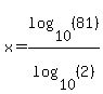 x=log%2810%2C%2881%29%29%2Flog%2810%2C%282%29%29