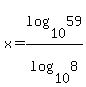 x=log%2810%2C59%29%2Flog%2810%2C8%29
