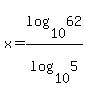 x=log%2810%2C62%29%2Flog%2810%2C5%29
