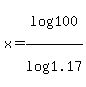 x=log%28100%29%2Flog%281.17%29