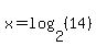 x=log%282%2C%2814%29%29