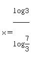 x=log%283%29%2Flog%287%2F3%29