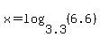 x=log%283.3%2C%286.6%29%29