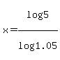 x=log%285%29%2Flog%281.05%29