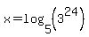 x=log%285%2C%283%5E24%29%29