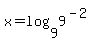 x=log%289%2C9%5E%28-2%29%29