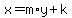x=m%2Ay%2Bk