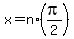 x=n%2A%28pi%2F2%29