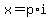 x=p%2Ai