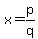 x=p%2Fq
