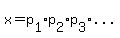 x=p%5B1%5D%2Ap%5B2%5D%2Ap%5B3%5D%2A...