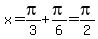 x=pi%2F3%2Bpi%2F6=pi%2F2