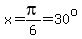x=pi%2F6=30%5Eo