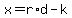 x=r%2Ad-k
