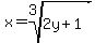 x=root%283%2C2y%2B1%29