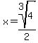 x=root%283%2C4%29%2F2%29