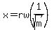 x=rw%281%2Fsqrt%28m%29%29
