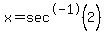 x=sec%5E-1%282%29
