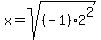 x=sqrt%28%28-1%292%5E2%29