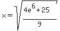 x=sqrt%28%284e%5E6%2B25%29%2F9%29